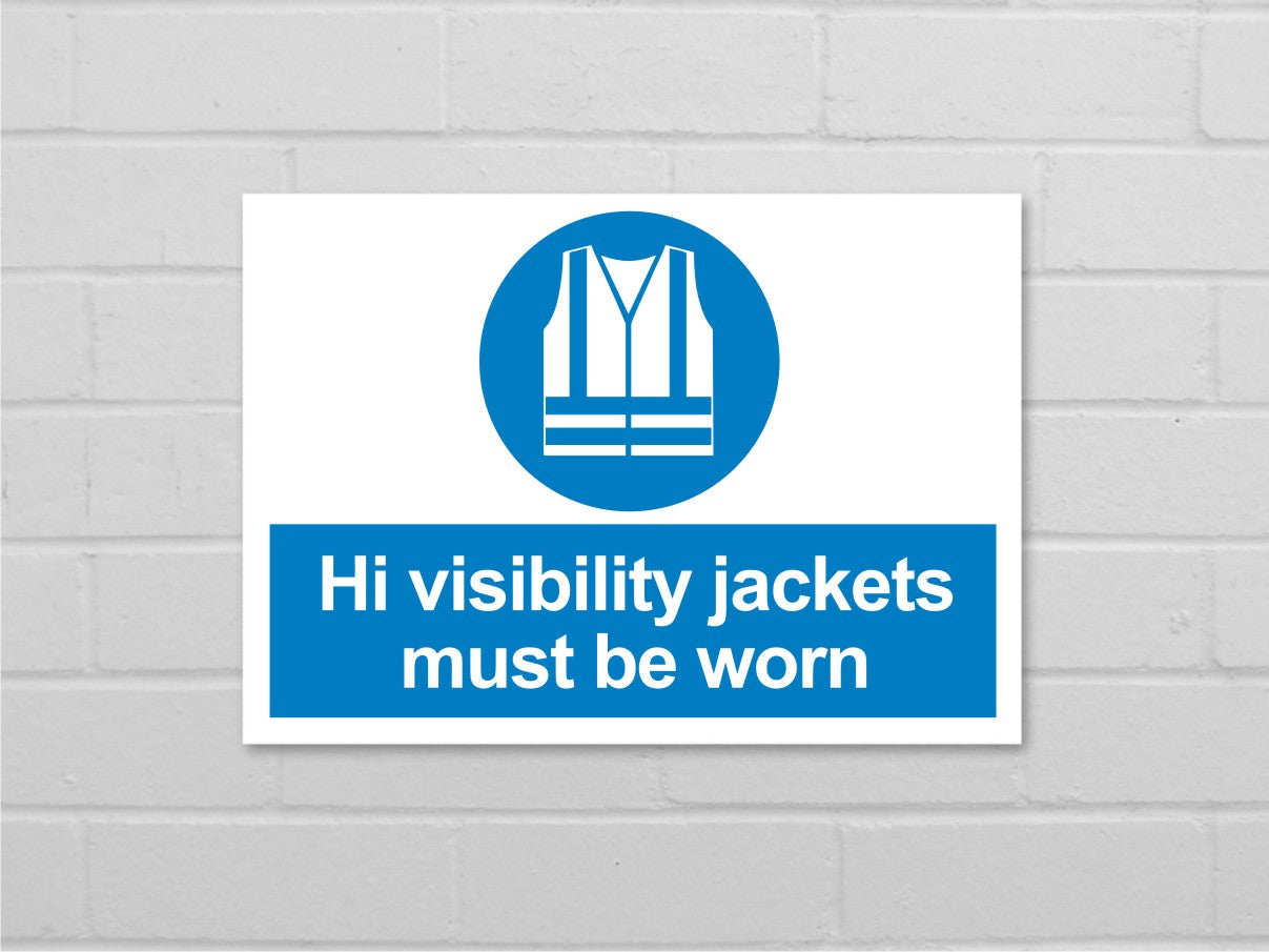 Hi visibility jacket sign